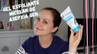 GEL EXFOLIANTE MICELAR DE ASEPXIA GEN Vale la pena 😳 [upl. by Dacey]