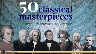 50 Famous Classical Music Masterpieces [upl. by Arrais842]