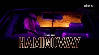 HAMIGOWAY by kuengaaa Official Music Video ཧ་མི་གོ་བས། [upl. by Aratak]