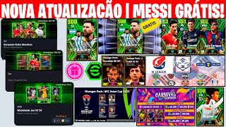 NOVIDADES ATUALIZAÇÃO V330 OFICIAL MESSI GRÁTIS EFOOTBALL 24 [upl. by Lahey]