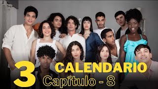 Calendario Temporada 3 Capítulo 8 [upl. by Aloke]