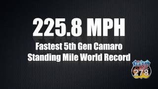 NEW WORLD RECORD Fastest 5th Gen Camaro in Standing Mile 2258 MPH at The Texas Mile [upl. by Nabi]