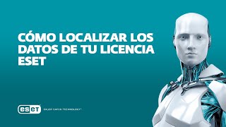 Cómo localizar los datos de tu licencia de ESET [upl. by Balas810]