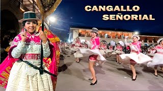 CANGALLO SEÑORIAL 2023 🥳 CARNAVAL AYACUCHANO ⭕ COMPARSA DE DOMINGO CARNAVAL HUAMANGUINA [upl. by Valerlan268]