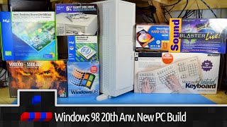 Windows 98 20th Anniversary All New PC Build [upl. by Suolekcin688]