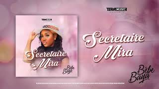 Bebe Baya  Secretaire Mira Audio officiel [upl. by Donahue]