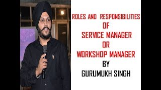 ROLES AND RESPONSIBILITIES OF SERVICE MANAGER OR WORKSHOP MANAGER [upl. by Ycam]