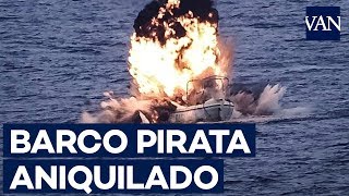 El buque español Castilla destruye una embarcación pirata en Somalia [upl. by Mcgrody]