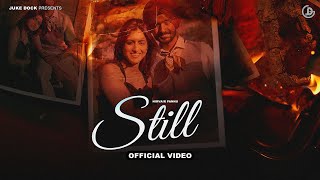 Still  Nirvair Pannu Official Video Deol Harman  Juke Dock [upl. by Ahsai]