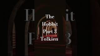 The Hobbit Part 3 AudioBook Tolkien history fantasy [upl. by Inor191]