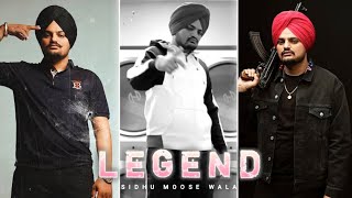 LEGEND  Sidhu Moose Wala 😈 Sidhu Moose Wala Status 🖤 SidhuMooseWalaOfficial [upl. by Norm]