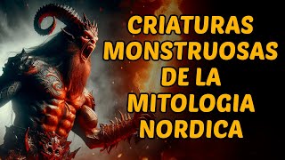 Criaturas monstruosas de la mitologia nordica [upl. by Ennagrom583]