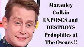 PEDOPHILES at THE OSCARS  Big Names Exposed by Macaulay Culkin  2 25 19 [upl. by Cirderf]