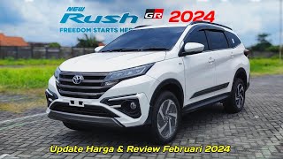 Update Harga Toyota Rush 2024 amp Review Februari 2024 [upl. by Itteb]