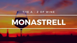 What is MONASTRELL  The A to Z of Wine  Monastrell [upl. by Yllek]