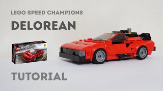 Tutorial  DeLorean Time Machine Lego Speed Champions 76895 F8 Tributo Alternate Build Instructions [upl. by Lovering]