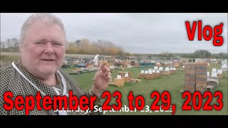 ⏱ Vlog September 23 to 29That Bee Man [upl. by Mackenzie]