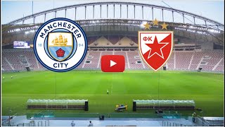 🔴 MANCHESTER CITY  CRVENA ZVEZDA LIVE HD CHAMPIONS LEAGUE GROUP G FASTER THAN TV [upl. by Laurie]