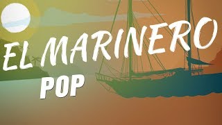 Diego Verdaguer  El Marinero Version Pop • Video de Letras [upl. by Saxena]