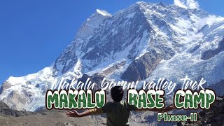 Makalu Barun trek  Makalu Base Camp Phase II [upl. by Adleme]