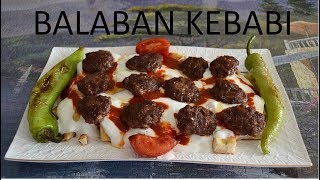 Pidesinden Köftesine Tamamı Ev Yapımı Balaban Kebabı  Yemek Tarifleri [upl. by Omora]