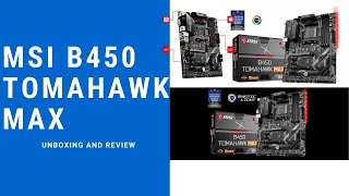 MSI B450 Tomahawk Max Motherboard Unboxing and Review B450  GAMING  PC BUILD  MAX II  PC [upl. by Richart]