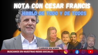 Cesar Francis hablo de todo [upl. by Notsgnal]