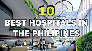 10 Pinaka Nangungunang Hospital sa Pilipinas Best Hospitals in the Philippines [upl. by Drake]