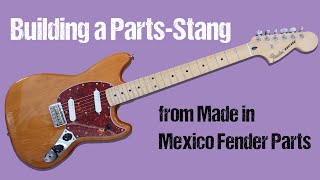 Building a Fender Mustang out of Parts – Parts Stang guitar fender fendermustang [upl. by Aicekan]