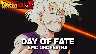 Dragon Ball Z OST  Day Of FateUnmei No Hi  Tamashii vs Tamashii Epic Orchestral Cover [upl. by Aissat]