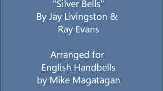 quotSilver Bellsquot for English Handbells [upl. by Charmane768]