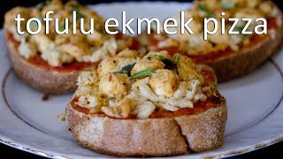 Tofulu Ekmek Pizza Tarifi [upl. by Enrol125]