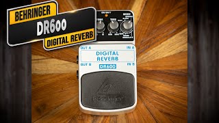 Behringer Digital Reverb Pedal DR 600  VGW [upl. by Minsat]