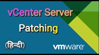 VMware vCenter Patching In Hindi  vCenter Server Patching  Techguru Yug  VMware [upl. by Goddart]