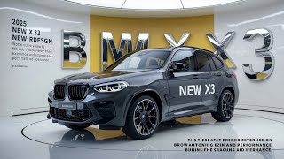 🥵2025 BMW New X3 🚘  Luxury SUV Redefined 🔥  Performance amp Tech Masterclass [upl. by Akived]