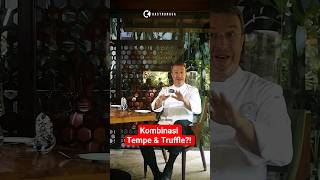 Di Luar Nalar Kombinasi Tempe amp Truffle Chris Salans  Mozaic Restaurant Ubud [upl. by Lipcombe]