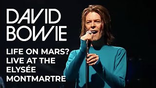 David Bowie  Life On Mars Live at the Elysée Montmartre 1999 Official Video [upl. by Mac]