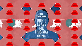 The Communards  Dont Leave Me This Way with Sarah Jane Morris Lyric Video [upl. by Corabelle533]