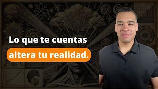 ¡ATENTO Lo Que Te Cuentas Altera Tu Realidad [upl. by Adnuhsed]