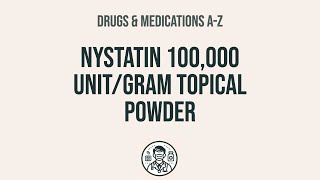 How to use Nystatin 100000 UnitGram Topical Powder  Explain UsesSide EffectsInteractions [upl. by Amatruda]