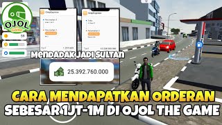 CARA MENDAPATKAN ORDERAN MAHAL SEBESAR 1JUTA UP DI OJOL THE GAME [upl. by Chabot554]