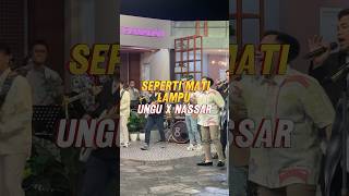 Kemarin Seperti Mati Lampu bareng King Nassar 🤴shortsungu sepertimatilampu [upl. by Radford]