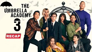 The Umbrella Academy Season 3 Recap [upl. by Notyarb646]