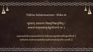 suprasAda prasannAtmA  Sloka 26  Vishnu Sahasranama  Nama Meanings  Sri Poornimaji [upl. by Pyotr]