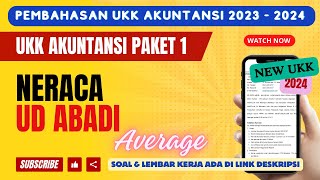 NERACA UD ABADI  PEMBAHASAN SOAL UKK AKUNTANSI PAKET 1 TAHUN 2024 [upl. by Tonie]