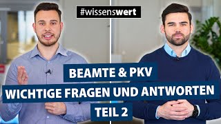 Beamte in der Privaten Krankenversicherung Teil 2  Lehrer Polizei Verwaltung etc [upl. by Oirretno]