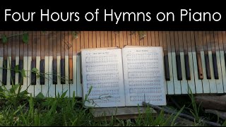 Four Hours of Worship MusicClassic Hymns Played on Piano [upl. by Edin103]