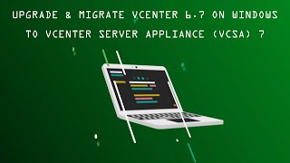 Upgrade amp Migrate vCenter 67 on Windows to vCenter Server Appliance VCSA 7 [upl. by Brittani]