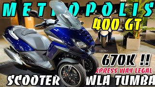 SCOOTER NA DI KA ITUTUMBA  400CC Express way legal 🇵🇭 Peugeot Metropolis 400i All Details Alamin mo [upl. by Yehudit]