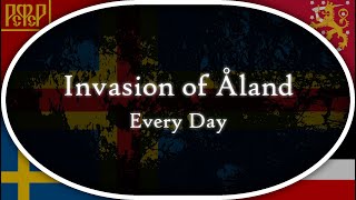 Invasion of Åland 1918  Every Day [upl. by Hebrew]